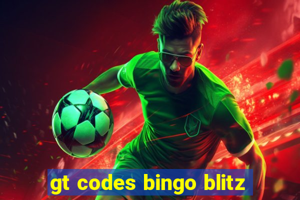 gt codes bingo blitz